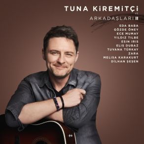 Tuna Kiremitçi Ve Arkadaşları, Vol. 2 album cover