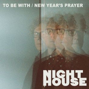 To Be With / New Year's Prayer album cover