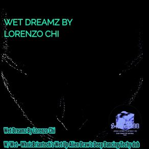 Wet Dreamz album cover