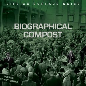 Biographical Compost album cover