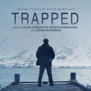 Trapped (Original Television Series Soundtrack) album cover