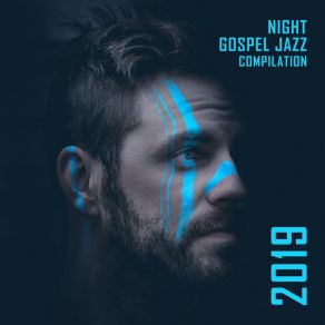 Night Gospel Jazz Compilation 2019 album cover