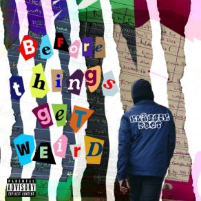 BEFORE THINGS GET WEIRD album cover