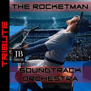 The Rocketman (Tribute Elton John) album cover