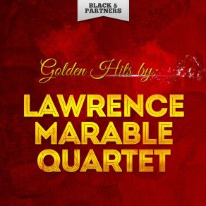 Golden Hits By Lawrence Marable Quartet album cover