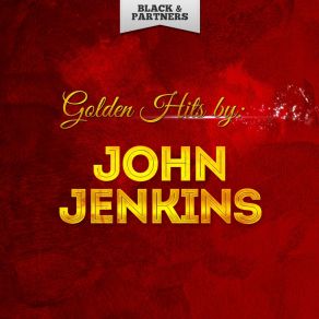 Golden Hits By John Jenkins album cover
