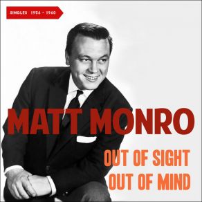 Out Of Sight, Out Of Mind (Singles 1956 - 1960) album cover