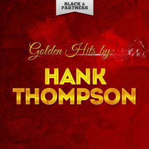 Golden Hits By Hank Thompson album cover