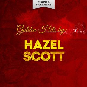 Golden Hits By Hazel Scott album cover