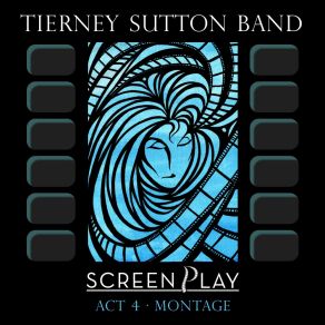 Screenplay Act 4: Montage album cover