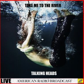 Take Me To The River (Live) album cover