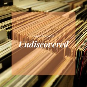 Undiscovered album cover