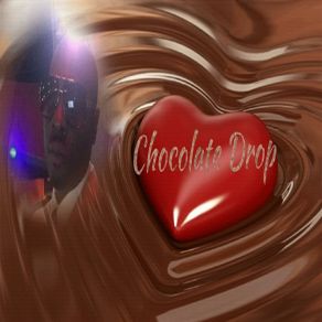 Chocolate Drop album cover