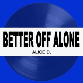 Better Off Alone 2019 album cover