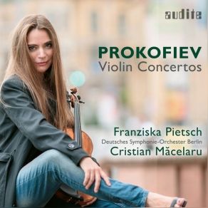 Prokofiev - Violin Concertos - Franziska Pietsch, Cristian Macelaru album cover