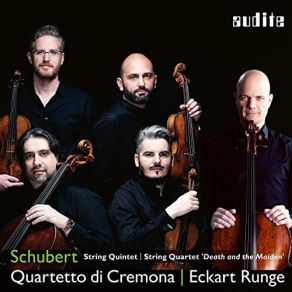 Schubert - String Quintet, String Quartet 'Death And The Maiden' - Quartetto Di Cremona, Eckart Runge album cover