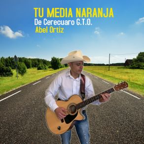 Tu Media Naranja De Cerecuaro G. T. O. album cover