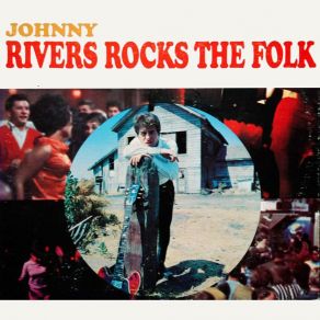 Johnny Rivers Rocks The Folk album cover