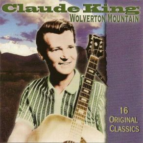 Wolverton Mountain - 16 Original Classics album cover