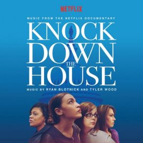 Knock Down The House (Music From The Netflix Documentary) (Original Soundtrack) album cover