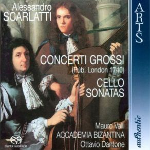 Scarlatti: Concerti Grossi, Cello Sonatas album cover