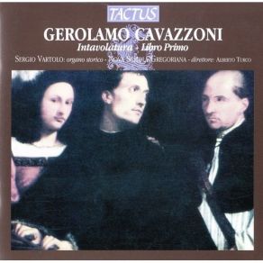 Cavazzoni - Intavolatura. Ricercari Libro Primo - Sergio Vartolo album cover