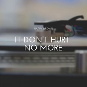 It Don't Hurt No More album cover