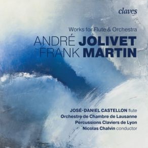 Martin & Jolivet: Works For Flute & Orchestra album cover