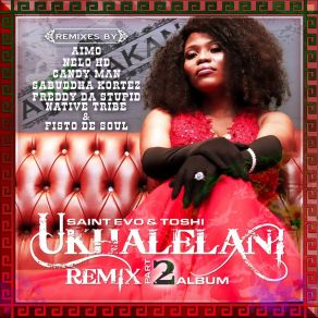 Ukhalelani (Remix, Pt. 2) album cover