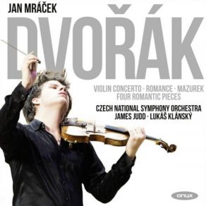 Dvorak: Violin Concerto, Romance, Mazurek & Four Romantic Pieces album cover