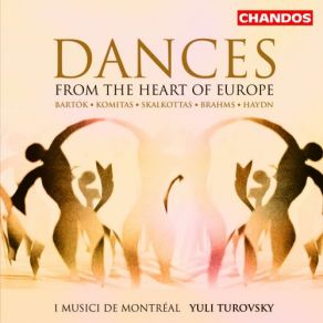 Dances From The Heart Of Europe: Bartók • Komitas • Skalkottas • Brahms • Haydn (CD1) album cover