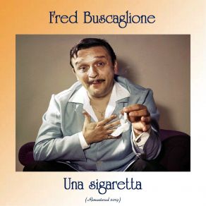 Una Sigaretta (All Tracks Remastered 2019) album cover