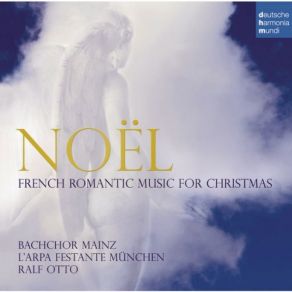 Noël: French Romantic Music For Christmas album cover