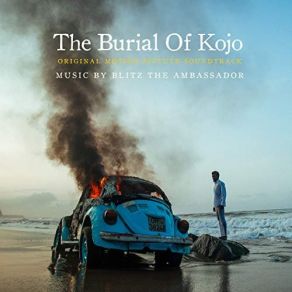 The Burial Of Kojo (Original Soundtrack) album cover