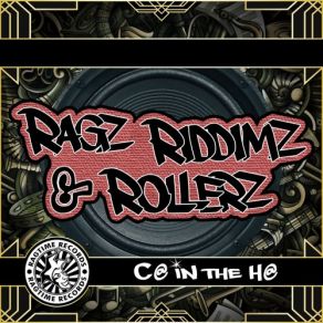 Ragz, Riddimz & Rollerz album cover