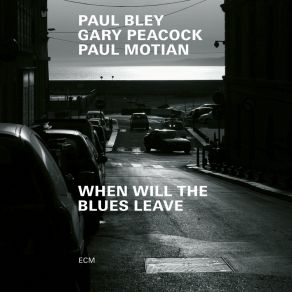 When Will The Blues Leave (Live At Aula Magna STS, Lugano-Trevano / 1999) album cover