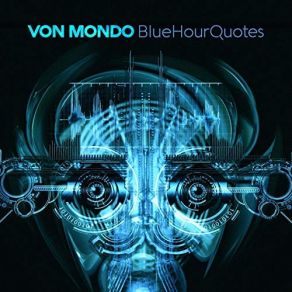 Blue Hour Quotes album cover