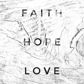 Faith Hope Love album cover