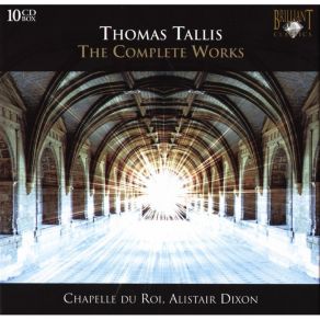 Thomas Tallis - The Complete Works - Alistar Dixon album cover