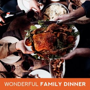 Wonderful Family Dinner: Background Smooth Jazz Music Compilation With Piano & Sax Sounds 2019 album cover