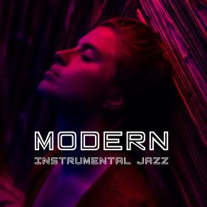 Modern Instrumental Jazz album cover