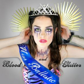 Blood And Glitter album cover