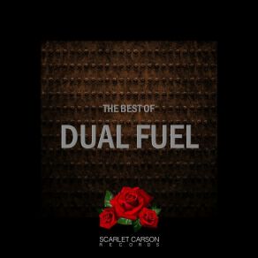 The Best Of Dual Fuel album cover