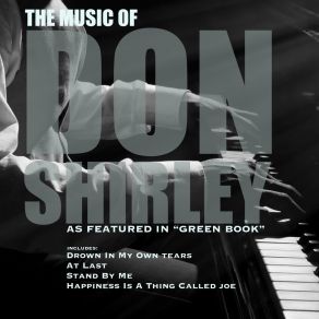 The Music Of Don Shirley As Featured In " Green Book " (Original Recording Remastered) album cover