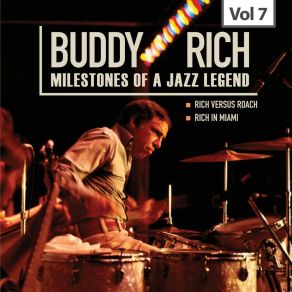 Milestones Of A Jazz Legend - Buddy Rich, Vol. 7 album cover