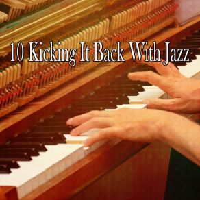 10 Kicking It Back With Jazz album cover