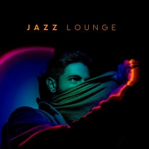 Jazz Lounge – Relaxing Coffee album cover
