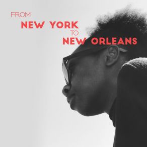From New York To New Orleans - Jazz Instrumental Music 2019 album cover