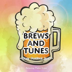 Brews And Tunes ~ Beer Festival Jazz album cover