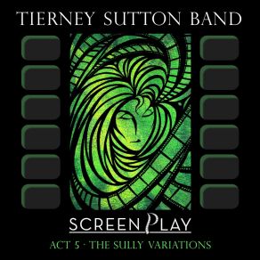 Screenplay Act 5: The Sully Variations album cover